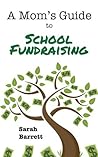 A Mom's Guide To School Fundraising