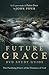 Future Grace Study Guide: The Purifying Power of the Promises of God