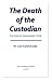 The Death of the Custodian