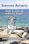 Surviving Arthritis: How to Live on a Rocky Beach