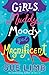 Girls, Muddy Moody Yet Magnificent