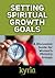 Setting Spiritual Growth Goals