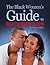 The Black Women's Guide To Relationship Success