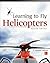 Learning to Fly Helicopters by R. Randall Padfield