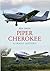 Piper Cherokee: A Family Hi...