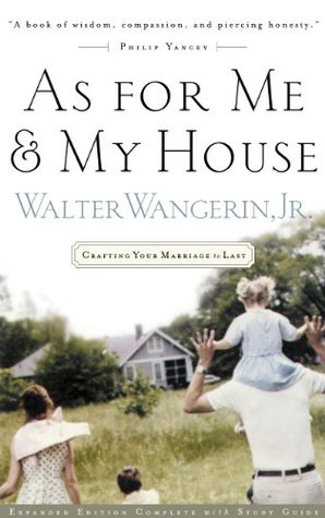 As For Me and My House: Crafting Your Marriage to Last