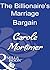The Billionaire's Marriage Bargain by Carole Mortimer