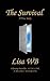 The Survival by Lisa Whenham-Bossy
