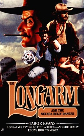 Longarm and the Nevada Bellydancer (Longarm, #257)