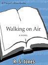 Walking on Air: A...