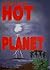 Hot Planet