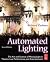 Automated Lighting by Richard Cadena Automated Lighting by Richard Cadena