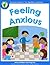 Feeling Anxious by Sandbox Learning