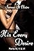 His Every Desire - Part IV, V & VI Dominating Billionaire Erotica Bundle