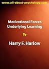 Motivational Forces Underlying Learning