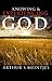 Knowing and Experiencing God by Arthur S. Meintjes
