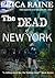 The Dead of New York by Erica Raine