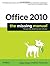 Office 2010: The Missing Manual (Missing Manuals)