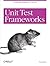 Unit Test Frameworks: Tools for High-Quality Software Development