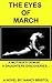 The Eyes Of March