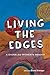 Living the Edges: A Disable...