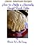 How to Make a Heavenly Angel Food Cake (Classic American Recipes Book 1)