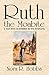 Ruth, the Moabitess
