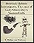 Sherlock Holmes Investigates. The Case of Lady Chatterley's Voodoo Dolls