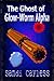 The Ghost of Glow-Worm Alpha