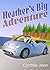 Heather's Great Adventure