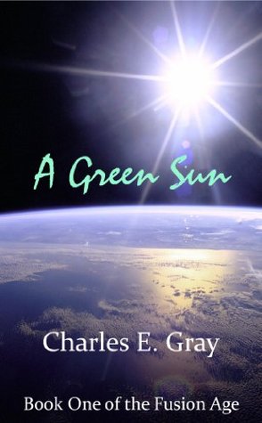 A Green Sun (The Fusion Age #1)