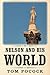 Nelson and his World by Tom Pocock