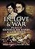 In Love & War The Lives and Marriage of General Harry and Lady Smith by David Rooney