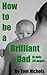 How to be a Brilliant Dad i...
