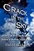 Crack in the Sky by Deb Houdek Rule