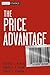 The Price Advantage (Wiley Finance Book 535)