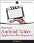 Beginning Android Tablet Application Development