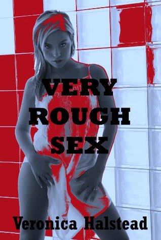 VERY ROUGH SEX: Five Rough Sex Shorts (Kindle Edition)