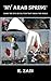 My Arab Spring by R. Zain