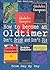 How to Become an Oldtimer by Old Timer