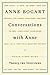 Conversations with Anne: Twenty-Four Interviews