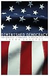 Diminished Democr...