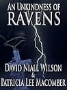An Unkindness of Ravens - An Homage to Edgar Allan Poe by David Niall Wilson An Unkindness of Ravens - An Homage to Edgar Allan Poe by David Niall Wilson