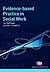 Evidence-based Practice in Social Work by Ian Matthews