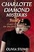 Charlotte Diamond Mysteries Bundle 2: Charlotte and Brenda Investigate