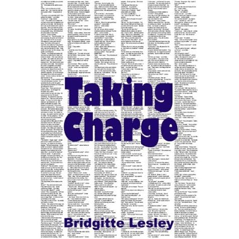 Taking Charge By Bridgitte Lesley