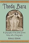 Theda Bara: A Bio...