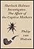 Sherlock Holmes Investigates. The Affair of the Captive Mothers