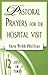 Just in Time! Pastoral Prayers for the Hospital Visit