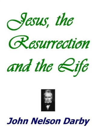 Jesus, the Resurrection and the Life